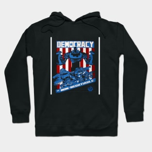 Democracy Is Non Negotiable Hoodie